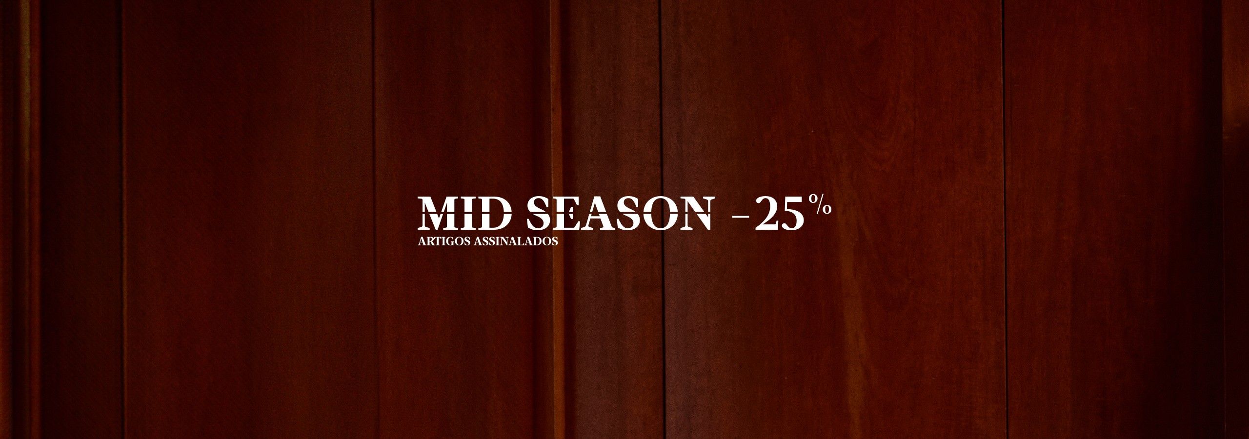 Mid Season -25%